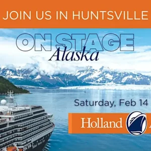 Holland America's Alaska Cruise Expo - Huntsville, AL