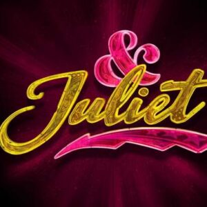 & Juliet the musical