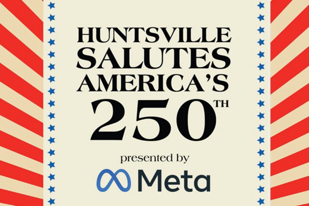 Huntsville Salutes America's 250th